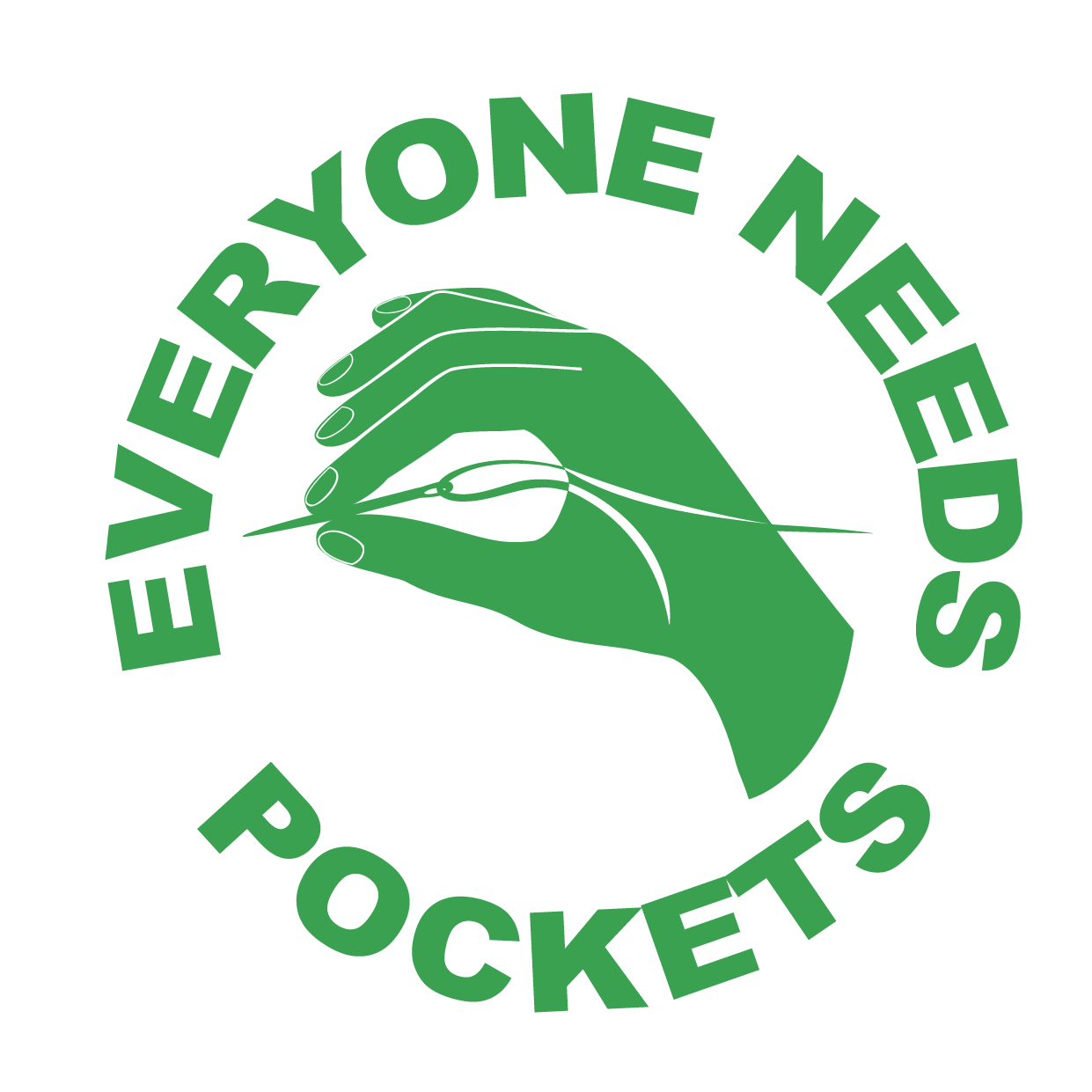 Everyone Needs Pockets